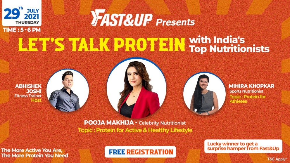 Fast&Up Presents “Let’s Talk Protein” with India’s Top Nutritionists